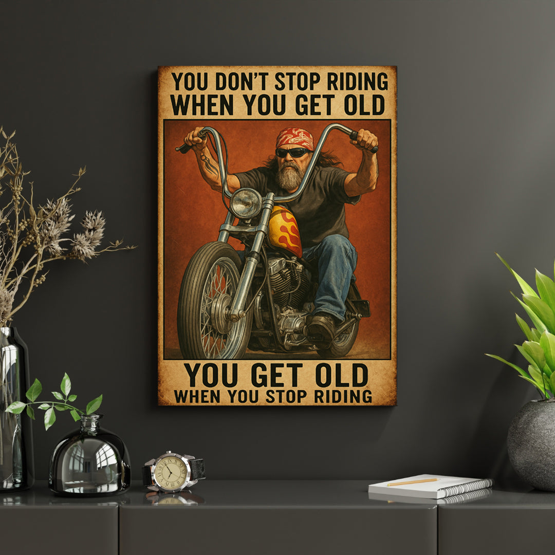 “You Don’t Stop Riding” – Vintage Biker Premium Matte Canvas Wall Art