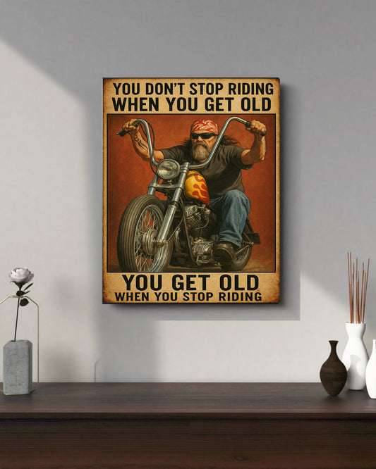 “You Don’t Stop Riding” – Vintage Biker Premium Matte Canvas Wall Art