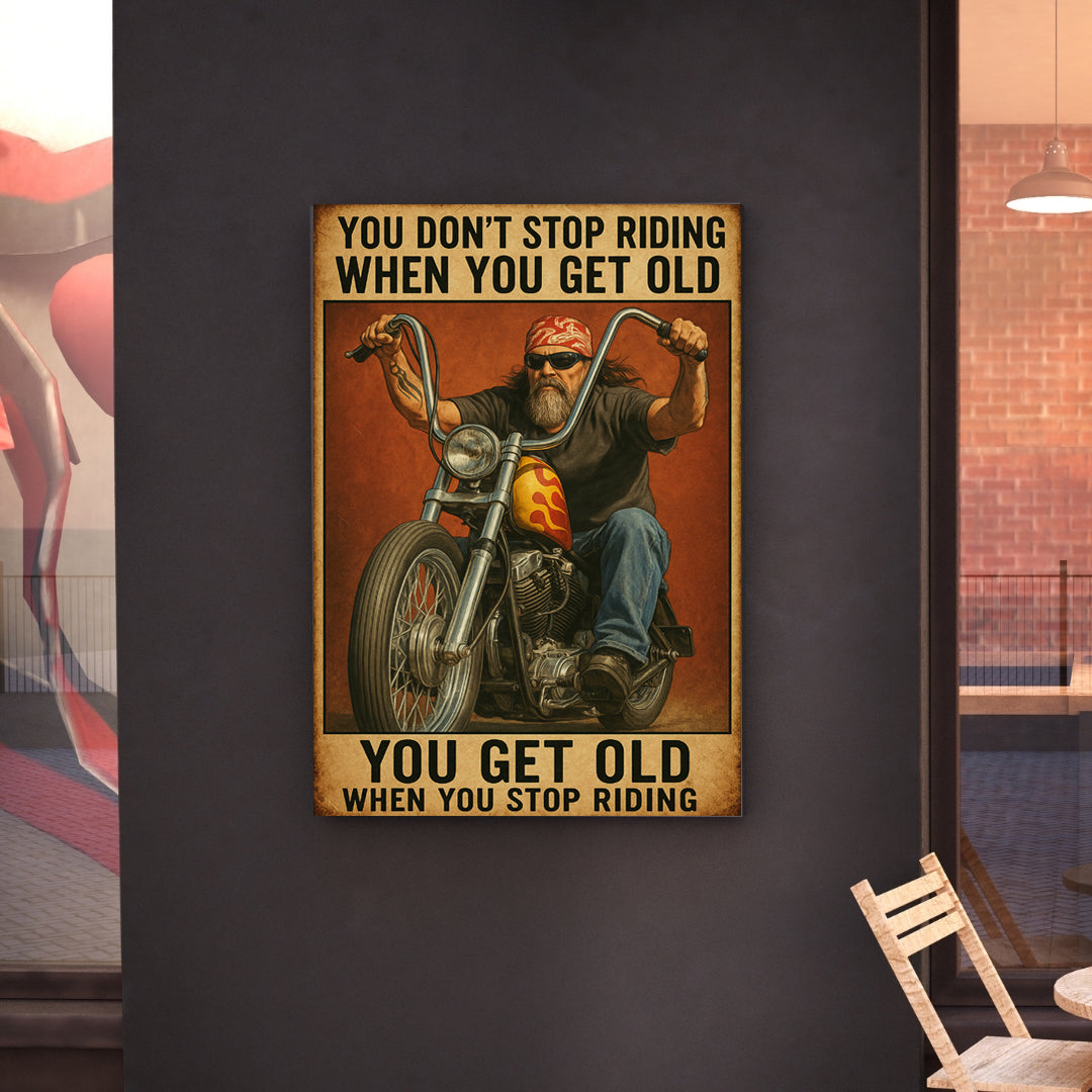“You Don’t Stop Riding” – Vintage Biker Premium Matte Canvas Wall Art