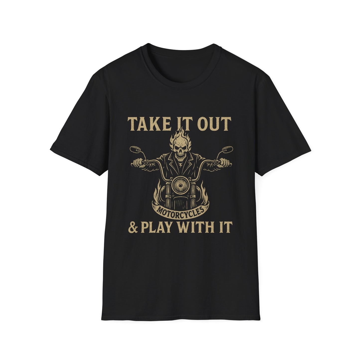 'Take It Out & Play With It' Biker Vibe T-Shirt