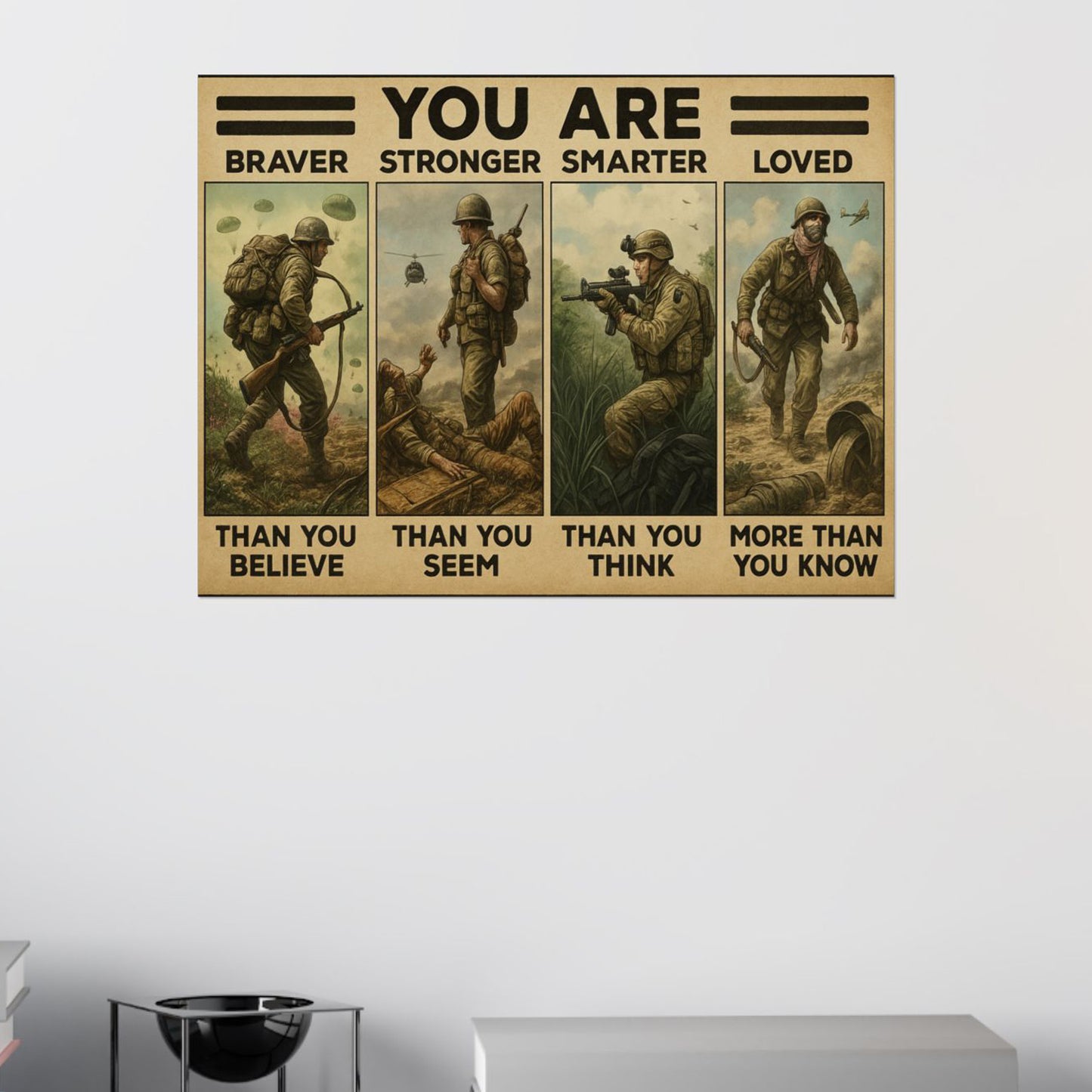 Braver. Stronger. Smarter. Loved. – (Unframed) Military Tribute Poster