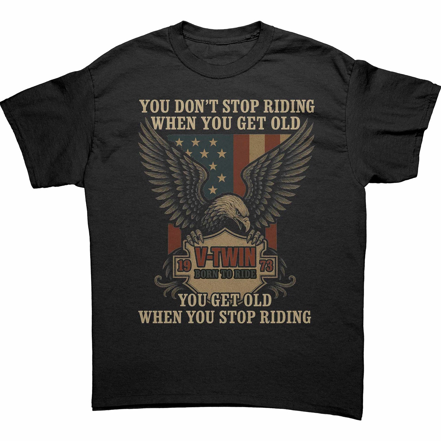You Don’t Stop Riding – Eagle Biker T-Shirt