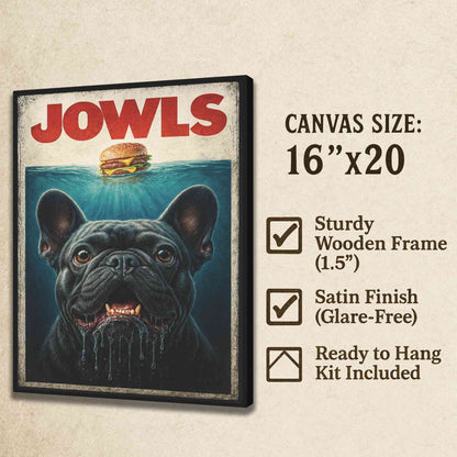 16x20 – ‘JOWLS’ French Bulldog Canvas Wall Art – Funny Dog Lover Home Decor