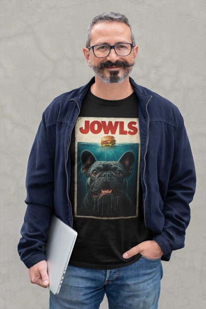 Jowls – Funny French Bulldog Parody Unisex T-Shirt